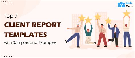 Top 7 Client Report Templates with Samples and Examples.